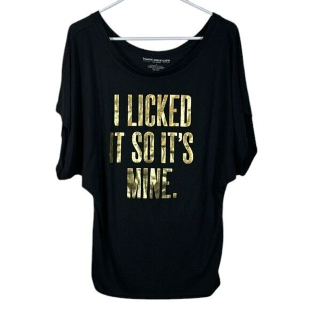 Magic Mike Live Black Graphic Shirt I Licked It So It's Mine Large GUC #2686